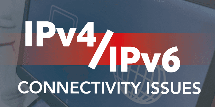 Fixing IPv4 And IPv6 Connectivity Issues: No Internet Access?