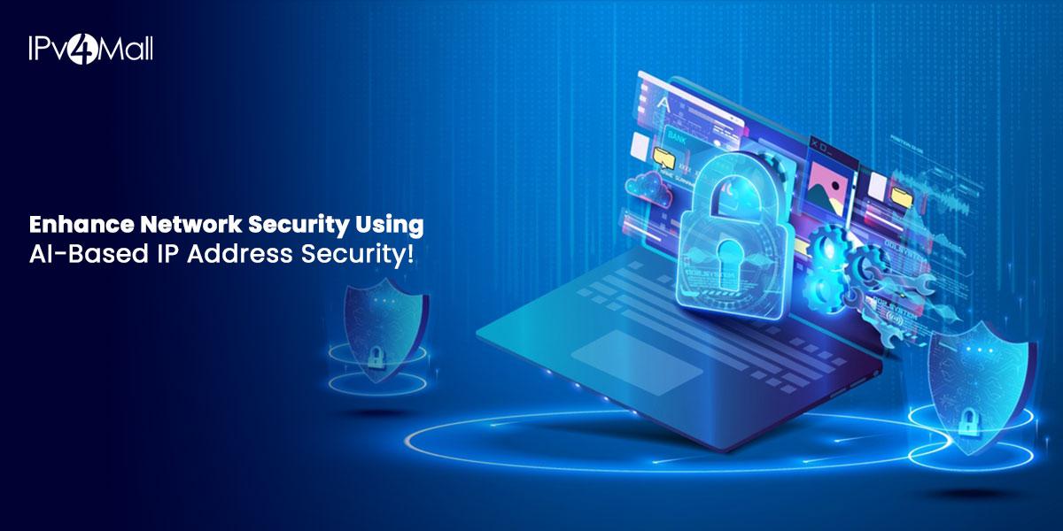 AI-Powered IP Address Security For Your Network